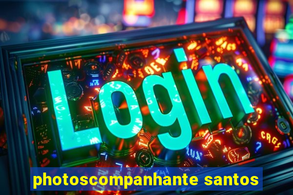 photoscompanhante santos